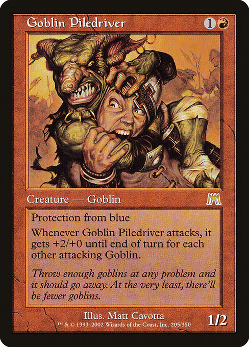 Goblin Piledriver (ONS 205) [Onslaught]