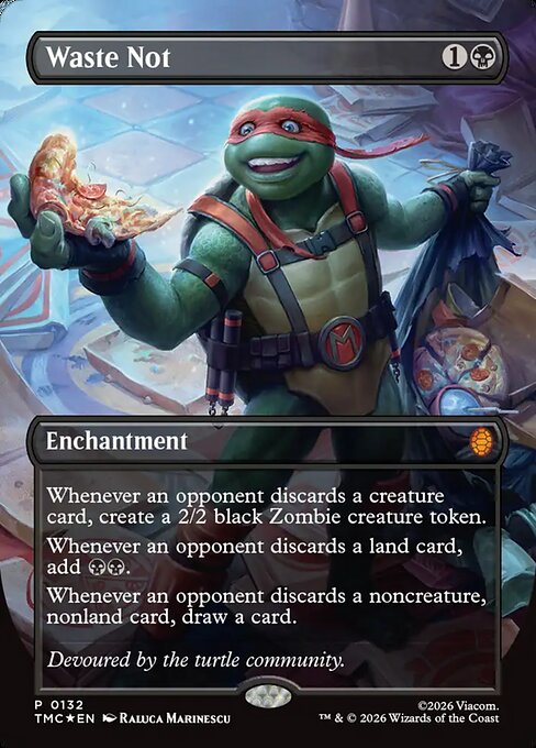 Waste Not (Borderless) (TMC 132) [Teenage Mutant Ninja Turtles Eternal]
