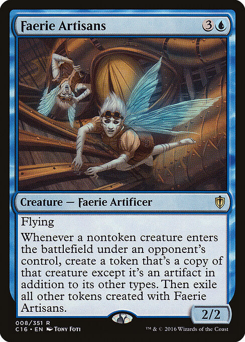 Faerie Artisans (C16 8) [Commander 2016]