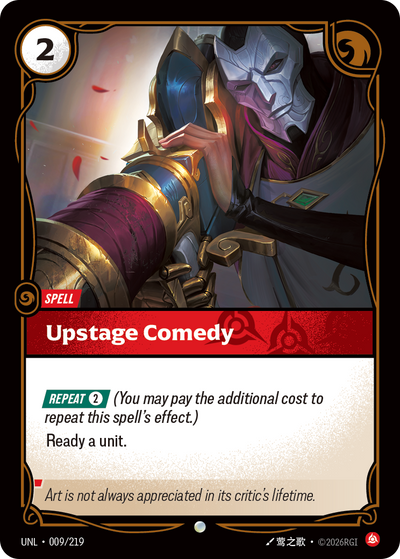 Upstage Comedy (OPP 009/219) [Riftbound Organized Play Promotional Cards]